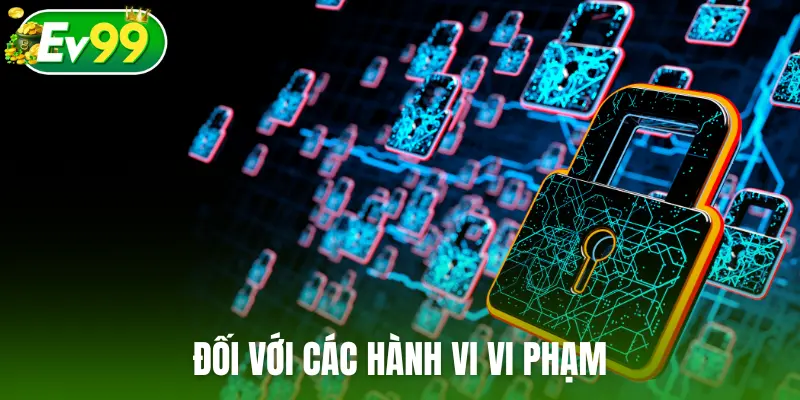 Đối với các hành vi vi phạm