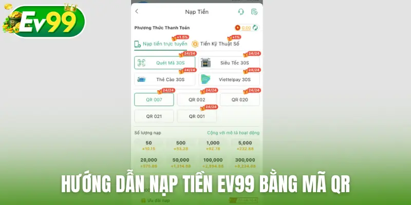 Hướng dẫn nạp tiền EV99 bằng mã QR